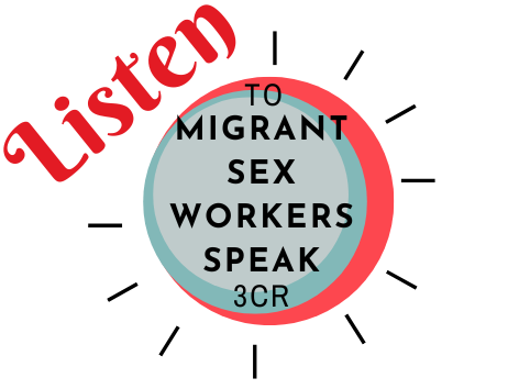 Listen to migrant sex workers speak 3CR