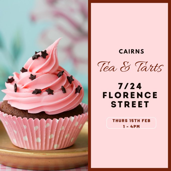 A photo of a pink cupcake with the text 'Cairns. Tea & Tarts. 7/24 Florence Street' next to it.