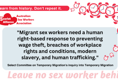 “Migrant sex workers need a human right-based response to preventing wage theft, breaches of workplace rights and conditions, modern slavery, and human trafficking. The most effective approaches aim to address the circumstances that expose sex workers to exploitation and prioritise the needs, agency and self-determination of victims over criminal prosecutions and increased surveillance.”